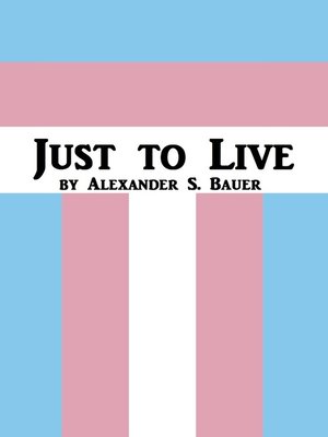 cover image of Just to Live